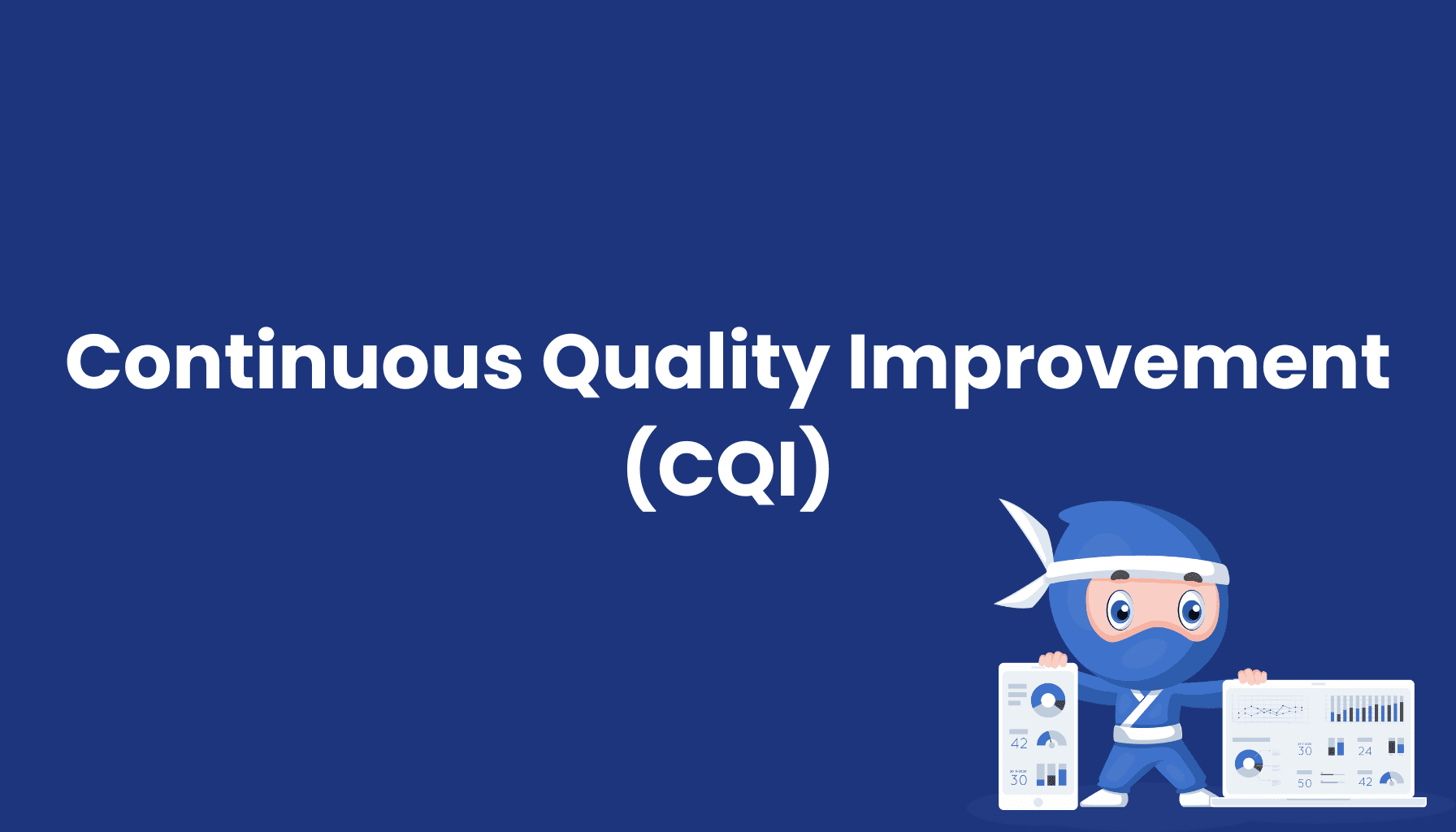 بهبود مستمر کیفیت (CQI)